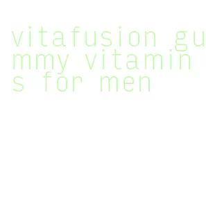 vitafusion gummy vitamins for men