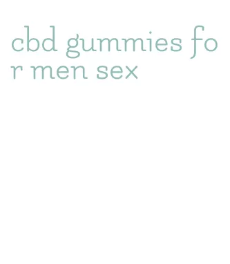 cbd gummies for men sex