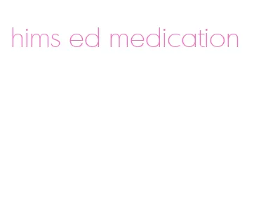 hims ed medication
