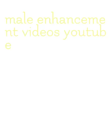 male enhancement videos youtube