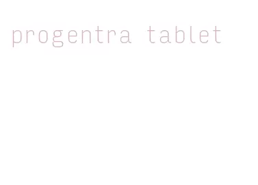 progentra tablet