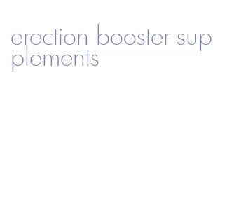 erection booster supplements