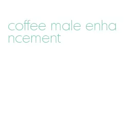 coffee male enhancement
