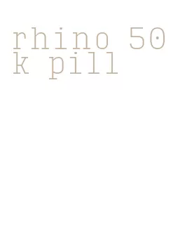 rhino 50k pill