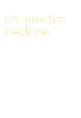 otc erection medicine