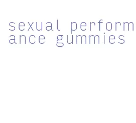 sexual performance gummies