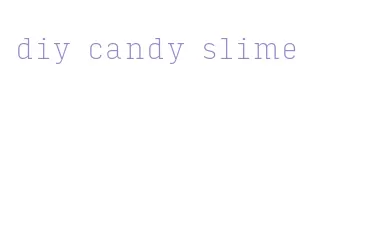diy candy slime