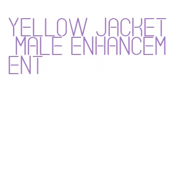 yellow jacket male enhancement