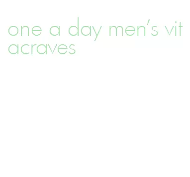 one a day men's vitacraves