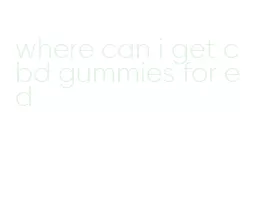 where can i get cbd gummies for ed