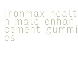 ironmax health male enhancement gummies
