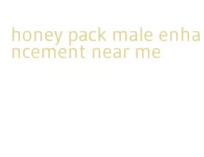 honey pack male enhancement near me