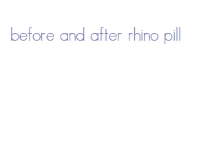 before and after rhino pill