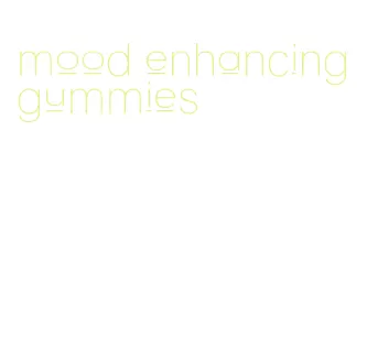mood enhancing gummies